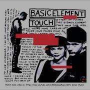 Basic Element Touch Extended Mix