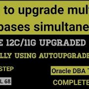 How To Upgrade Multiple Databases Together Oracle 19c Database