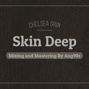 Chelsea Grin Skin Deep Instrumental