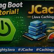 24 Spring Boot Tutorial JCache Java Caching API AlmightyJava JCache CachingAPI SpringBoot