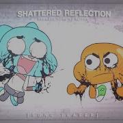 TEASER Shattered Reflection