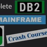 DB2 Tutorial For Beginners On Mainframe Crash Course