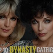 Dynasty Top Ten Catfights