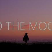 Alok ILLENIUM To The Moon Lyrics