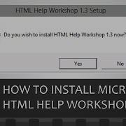 How To Download And Install Microsoft S HTML Help Workshop Compiler Step By Step Guide