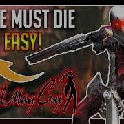 Devil May Cry Dante Must Die Difficulty Made Easy Guide Walkthrough All Items