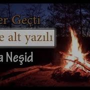 Seneler Geçti Merrat Sinin Türkçe Altyazılı Arapça Neşid