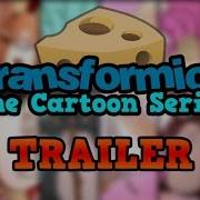 Transformice The Cartoon Series Trailer