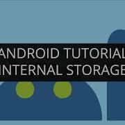 Android Tutorials Internal Storage In Android Part 1 Mp4 Edureka