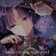 Torn Male Version Nightcore By Ava Max