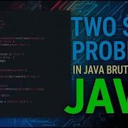 Two Sum Problem In Java Brute Force HashMap Explained Step By Step