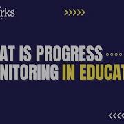 What Is Progress Monitoring In Education