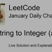 Daily Leetcode 654 Jan 14 2022 8 String To Integer