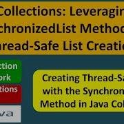 Java Collections Leveraging The SynchronizedList Method For Thread Safe List Creation