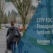Vancouver Moves Citywide Transportation System Planning Process