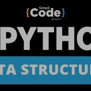 Data Structures In Python Variable List And Tuples Python Programming Tutorial SimpliCode