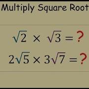 How To Multiply Two Square Roots