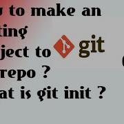Git Init How To Convert Existing Project To Git Repo