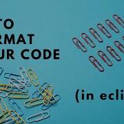 Configure Eclipse To Automatically Format Your Java Code