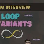 Loop Invariants Key Coding Interview Concept