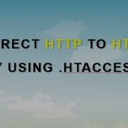 Redirect HTTP To HTTPS By Using Htaccess
