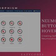 Neumorphism UI Buttons Soft UI CSS Neumorphism Button Hover Effects CSS3 Soft Button UI CSS3