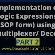 Implementation Of Logic Equation In SOP Form Using Demultiplexer Decoder