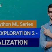 Python Machine Learning Class 4 Data Exploration Visualization Machine Learning Edureka