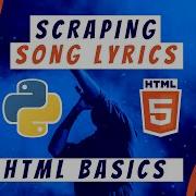 Python Intermediate Project 2 Scraping Song Lyrics HTML BeautifulSoup Basics