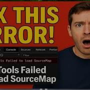 How To Fix DevTools Failed To Load Source Map Error