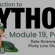 Python Fall 2024 Module 19 15 Data Science Plotly Line Charts