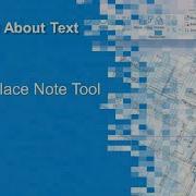 Part 7 Place Note Tool