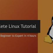 Linux Tutorial 2021 From Beginner To Expert Linux Masterclass