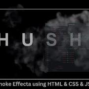Smoke Effects Using HTML CSS Css Html Javascript Animation KhushiAGraphicDesigner