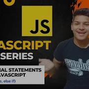 Conditional Statement In Javascript If Else Else If Javascript Tutorial Coding Roman