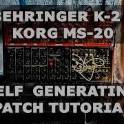 Behringer K 2 Korg MS 20 Self Generative Patch How To Make Self Generating Eno Ambient Music Pt 5