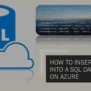 How To Insert Data Into Tables On A SQL Database On Azure