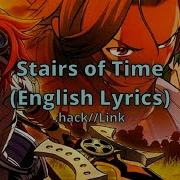 Stairway Of Time From Hack Link English Lyrics