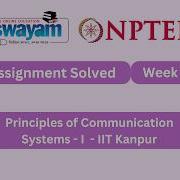 Principles Of Communication Systems I Week 12 NPTEL ANSWERS 2026 Nptel2026 Myswayam Nptel
