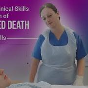 Nursing Clinical Skills Verification Of Expected Death Training Video