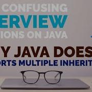Why Java Doesn T Supports Multiple Inheritance Confusing Interview Questions