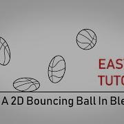 Animate A 2D Bouncing Ball Animation In Blender 2 8 Easily