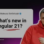 What S New In Angular 21 Mateusz Stefańczyk Google Developer Expert