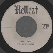 Nihilism Tim Timebomb And Friends