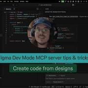 Create Code From Designs With The Dev Mode MCP Server Figma