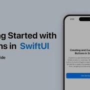 Creating And Customizing Buttons In SwiftUI Beginners Guide