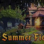 Fable Summer Fields 2 Hours Of Relaxing Music Ambience