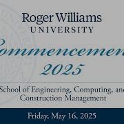Roger Williams University SECCM Commencement Ceremony May 16 2025 With Cc