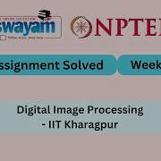 Digital Image Processing Week 5 NPTEL ANSWERS MYSWAYAM Nptel Nptel2025 Myswayam