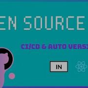 Open Source A JS React Project With Github Actions Semantic Release